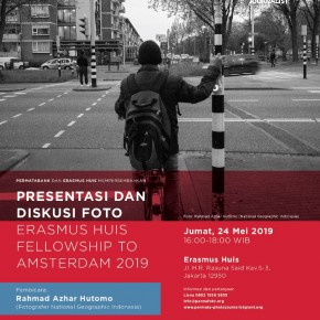 Presentasi & Diskusi Foto Erasmus Huis Fellowship to Amsterdam 2019 | 24 Mei 2019 Presentasi & Diskusi Foto Erasmus Huis Fellowship to Amsterdam 2019 | 24 Mei 2019