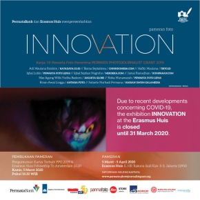 PEMBERITAHUAN PENTING! Pameran INNOVATION di Erasmus Huis ditutup hingga 31 Maret 2020. PEMBERITAHUAN PENTING! Pameran INNOVATION di Erasmus Huis ditutup hingga 31 Maret 2020.